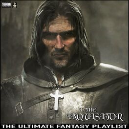 Album cover of I, The Inquisitor The Ultimate Fantasy Playlist