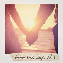 Album cover of Forever Love Songs, Vol. 1
