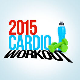Album cover of 2015 Cardio Workout