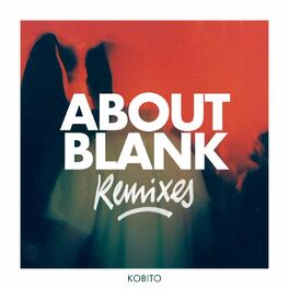 Album cover of About Blank (Remixes)