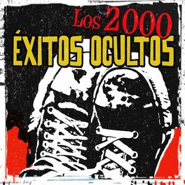 Album cover of Éxitos ocultos. Los 2000