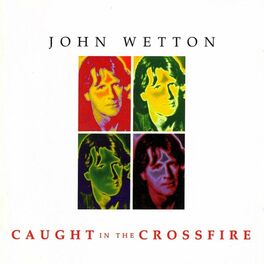 John Wetton: albums, songs, playlists | Listen on Deezer