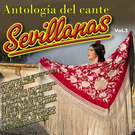Album cover of Antologia del Cante: Sevillanas, Vol.3