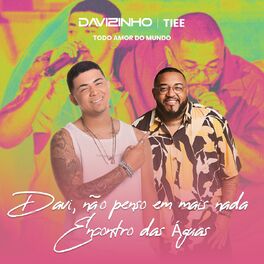 Album cover of Davi / Não Penso em Mais Nada / Encontro das Águas (Ao Vivo)