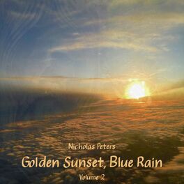 Album cover of Golden Sunset, Blue Rain, Vol. 2