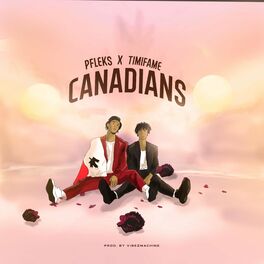 Album cover of Canadians (feat. Timi Fame)