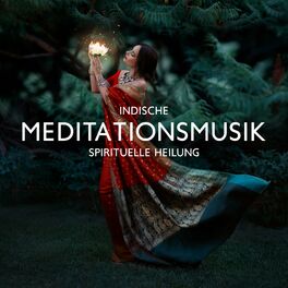 Album cover of Indische Meditationsmusik: Spirituelle Heilung und Entspannungstechniken bei Angst