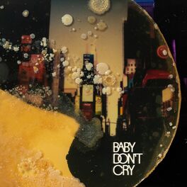 Album cover of Baby Don't Cry