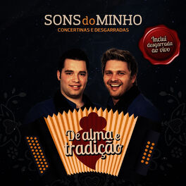 Album cover of Concertinas e Desgarradas - De Alma e Tradição