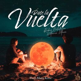 Album cover of Date la Vuelta