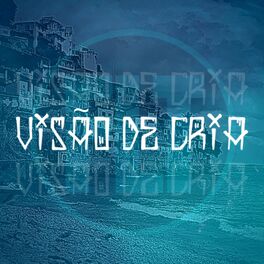 Album cover of Visão de Cria