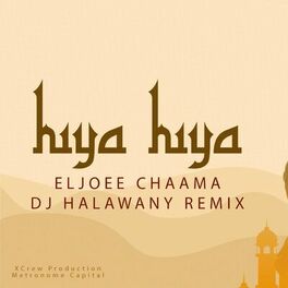 Album cover of Hiya Hiya (feat. ELJOEE & SHAAMA) [DJ Halawany Remix]