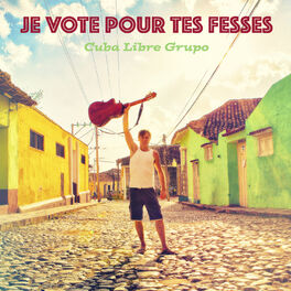 Album cover of Je vote pour tes fesses
