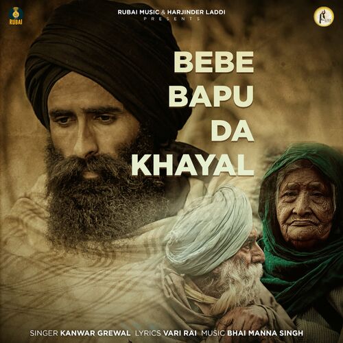 Kanwar Grewal Bebe Bapu Da Khyaal Lyrics And Songs Deezer