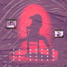 Album cover of Eu Quero / Mulher Tô Com Tesão