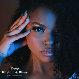 Album cover of Deep Rhythm & Blues (All Tracks Remastered)