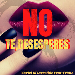 Album cover of No Te, Desesperes