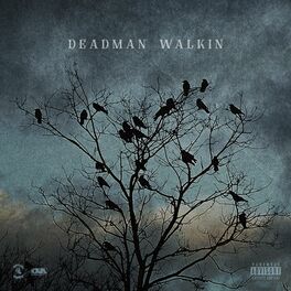 Album cover of Deadman Walkin'