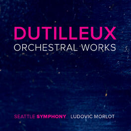 Album cover of Dutilleux: Orchestral Works