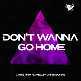 Album cover of Don't Wanna Go Home