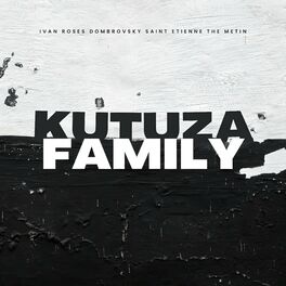 Album cover of Kutuza Family