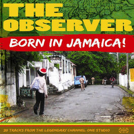 Album cover of Born in Jamaica - Niney the Observer