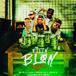 Album cover of Filin Blon (feat. Rochy Rd, Gatillero 23, Brray & You R)