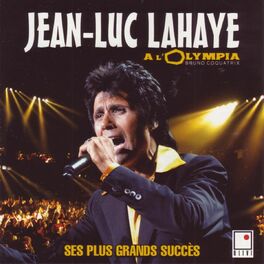 Album cover of Jean-Luc Lahaye à l'Olympia (Ses plus grands succès Live)