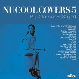 Album cover of Nu Cool Covers Vol. 5 (Pop Classics ReStyled)