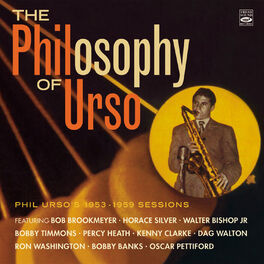 Album cover of The Philosophy of Urso - Phil Urso's 1953-1959 Sessions