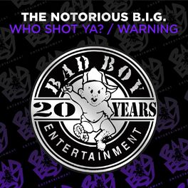 Album cover of Who Shot Ya? / Warning
