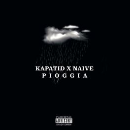 Album cover of Pioggia (feat. Naive)