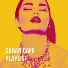 Album cover of Cuban Cafe Playlist