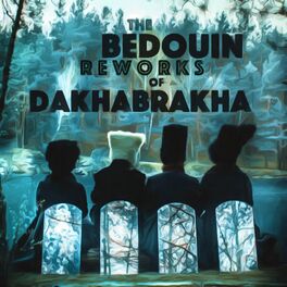 Album cover of The Bedouin Reworks of DakhaBrakha