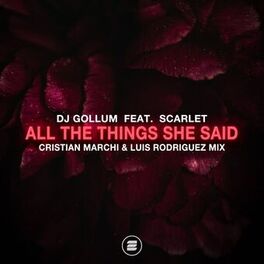 Album cover of All the Things She Said (Cristian Marchi & Luis Rodriguez Mix)