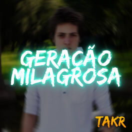 Album cover of Geração Milagrosa