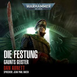 Album cover of Warhammer 40.000 - Gaunts Geister 13: Die Festung (Ungekürzt)