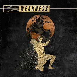 Album cover of Weakness