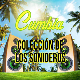 Album cover of Cumbia: Coleccion de los Sonideros