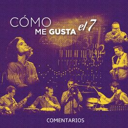 Album cover of ¡Cómo Me Gusta el Siete! - Comentarios