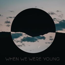 Album cover of When We Were Young