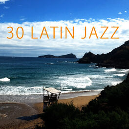 Album cover of 30 Latin Jazz