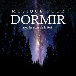 Album cover of Musique pour dormir avec les sons de la forêt