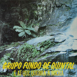 Album cover of É Aí Que Quebra a Rocha