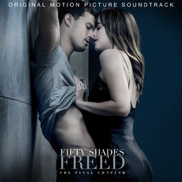 Album cover of Fifty Shades Freed (Original Motion Picture Soundtrack)