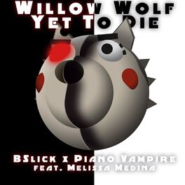 Album cover of Willow Wolf: Yet To Die