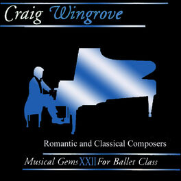 Album cover of Musical Gems XXll for Ballet Class: Romantic and Classical Composers