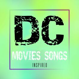 Album cover of DC Movies (Songs Inspired)