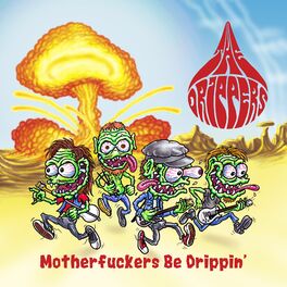 Album cover of Motherfuckers Be Drippin'