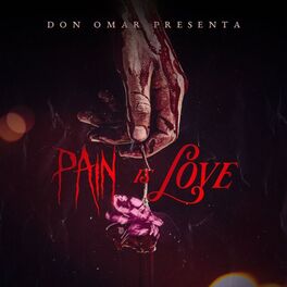 Album cover of Pain Is Love